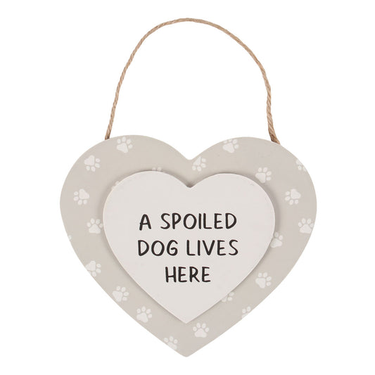A Spoiled Dog Lives Here Hanging Heart Sign - Fulleylove Woodworking